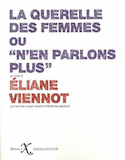 Querelle des femmes « ou n'en parlons plus » (La)